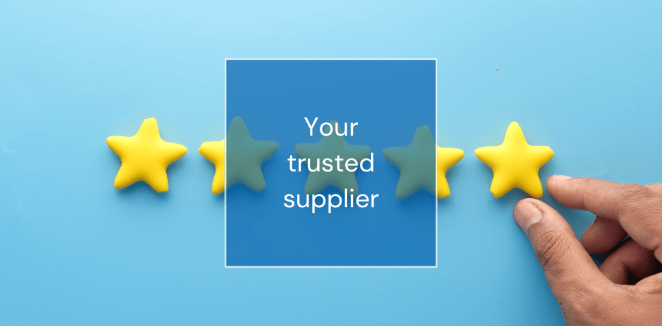 Your trusted supplier
